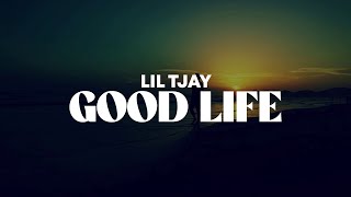 Lil Tjay  Good Life Official Lyric Video [upl. by Siram340]