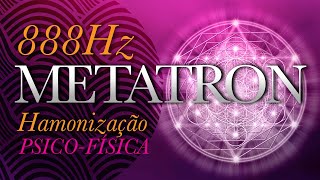 ➤ 888hz METATRON Bênçãos e Milagres Inesperados  Frequência de Cura dos Anjos  Limpeza Energética [upl. by Cheston]