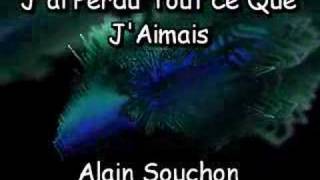 Alain Souchon  Jai Perdu Tout Ce Que JAimais  cover [upl. by Yessydo418]