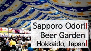 2018 Sapporo Odori Beer Garden Festival [upl. by Belmonte]