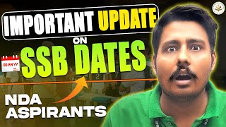 Important Update  SSB Interview की Dates कब आयेंगी   NDA  CDS SSB Dates OUT  Dreamers [upl. by Isahella]