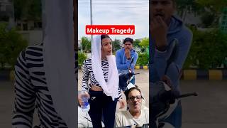 Makeup Tragedy 🤣 shorts funny comedy youtubeshorts tyt [upl. by Burtis]