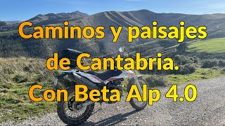 Caminos y paisajes de Cantabria en Beta Alp 40 [upl. by Shaikh445]