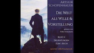 Arthur Schopenhauer Die Welt als Wille amp Vorstellung Bd 2 Buch 1 Kap 6 Zur Lehre v d abstrakten [upl. by Mosira]