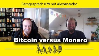 TEASER Bitcoin versus Monero mit AlexAnarcho Ferngespräch 079 [upl. by Lodge]