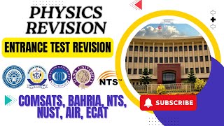 Physics Revision of Key Concepts  Spring 2025 Admissions for BAHRIA amp COMSATS University [upl. by Skye]