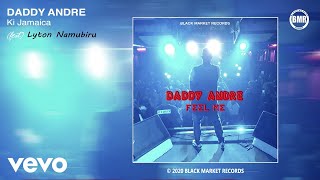 Daddy Andre  Ki Jamaica Official Audio ft Lyton Namubiru [upl. by Lessig]