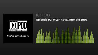 Episode 2 WWF Royal Rumble 1993 [upl. by Sucramrej337]