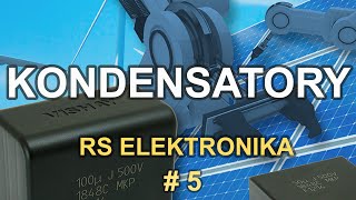 Kondensatory  RS Elektronika  5 [upl. by Nhepets207]