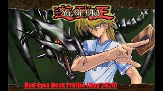 Red Eyes Deck Profile May 2024 [upl. by Siravat]