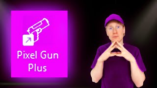 We developed New Game quotPIXEL GUN PLUSquot [upl. by Geer932]