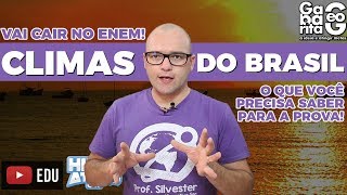 Vai Cair no Enem  RESUMO DE CLIMAS DO BRASIL  Geografia do Brasil [upl. by Wiebmer]