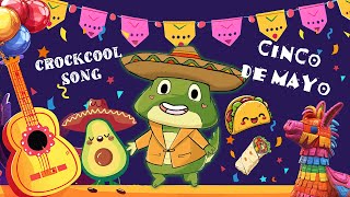 Crockcool Cinco De Mayo  Mexican Fiesta Song For Kids  Taco Pinata  Crockcool Kids Song amp Stories [upl. by Ferro]