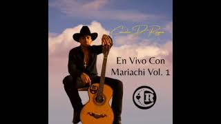 Cornelio D Reyna  Cornelio D Reyna En Vivo Con Marachi Vol 1 Album Completo [upl. by Mitchell294]