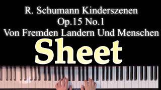 🎼R Schumann 🎶Kinderszenen Op15 No1 Von Fremden Landern Und Menschen  SheetPiano [upl. by Clercq363]