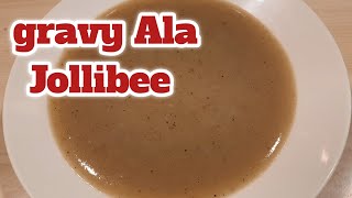 how to cook gravy Ala Jollibee  gravy recipe  panlasang pinoy [upl. by Watts570]