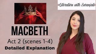 MACBETH ACT 2 I Scenes 14 I Detailed Explanation I William Shakespeare [upl. by Camden495]