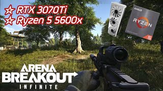 Arena Breakout Infinite  RTX 3070Ti  Ryzen 5 5600x  Benchmark  Highest Settings  FPS [upl. by Okiam]