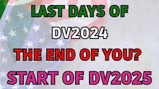 DV2024 End Analysis  What To Do To Salvage  The Start Of DV2025  Upcoming Visa Bulletin [upl. by Anaig]