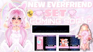 NEW EVERFRIEND SET COMING SOON [upl. by Dahcir80]