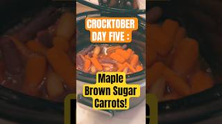 Crocktober Day Five  MAPLE BROWN SUGAR CARROTS  Easy amp Delicious Fall Side Dish Idea [upl. by Hoyt573]