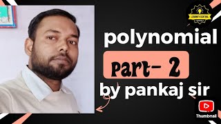 Polynomial part 2 class 10th by pankaj sireducation polynomials polynomialsclass10 [upl. by Sihon]