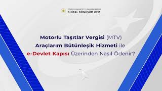 Motorlu Taşıtlar Vergisi MTV eDevlet Kapısı Üzerinden Nasıl Ödenir [upl. by Angadresma797]