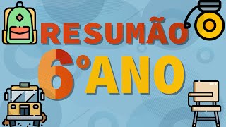 RESUMÃO 6º ANO  TODAS AS MATÉRIAS [upl. by Annohsak762]