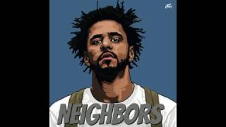 J Cole  Neighbors LYRICS HQExplicit [upl. by Jenna237]