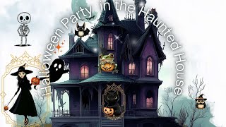 Halloween Party in the Haunted House Halloween Song and English for Kids Flashcards [upl. by Sublett]