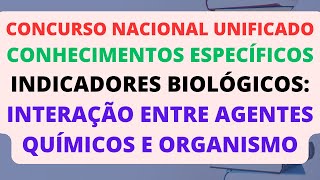 Indicadores Biológicos Interação entre Agentes Químicos e Organismo  Saúde do Trabalhador  CNU [upl. by Gilly419]