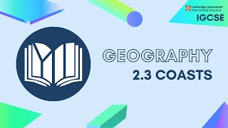 IGCSE Geography 23 Coasts [upl. by Nollaf]