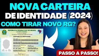 Nova Carteira de Identidade 2024 Veja como tirar o novo RG [upl. by Ydnys]