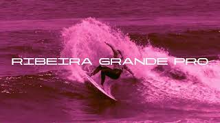 MEO  Liga MEO Surf  ALLIANZ RIBEIRA GRANDE PRO [upl. by Coryden]