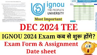 IGNOU December 2024 Exam कब से शुरू होंगे  Dec 2024 Exam Form Datesheet Assignment Last Date 💯 [upl. by Bronwyn]