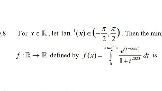 Then the minimum value of the function fx limit 0 to x tan1x integration etcost1t2023dt [upl. by Ecinrev]