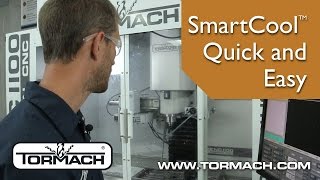 Tormach SmartCool™ Overview [upl. by Hunfredo]