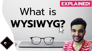 What is WYSIWYG How it Works  WYSIWYG Web Builder Explained  Animation  Hindi [upl. by Dominic]