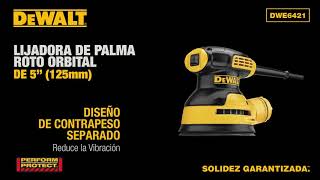 Lijadora Roto Orbital para Madera de Mano DEWALT DWE6421 [upl. by Annadiane683]