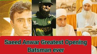 Waqt Apni Rawani Nhi chorhtaSaeed Anwar Greatest Opening BatsmanPakistan cricket [upl. by Enal]