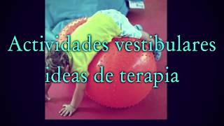 Ideas 💡 Estímulos 🔷 Integración vestibular ‼️ Sensorial ‼️ Terapia Ocupacional [upl. by Korb]