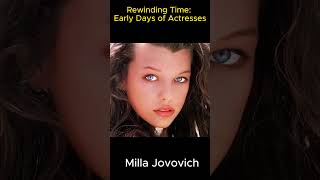 Rewinding Time Early Days of Actresses  Milla Jovovich shorts actress [upl. by Pirnot]