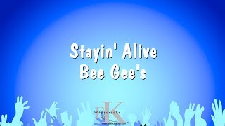 Stayin Alive  Bee Gees Karaoke Version [upl. by Ner142]