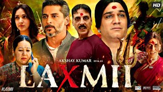 Laxmii Full Movie  Akshay Kumar  Kiara Advani  Sharad Kelkar  Review amp Amazing Facts HD [upl. by Cinnamon688]