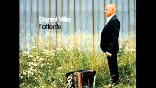 Daniel Mille  Je ne voudrais pas crever [upl. by Venetia]