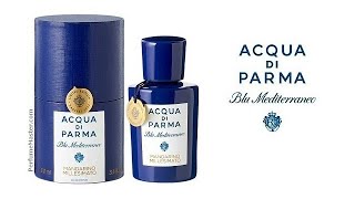 Mandarino Millesimato Acqua Di Parma Blu Mediterraneo [upl. by Marcile]