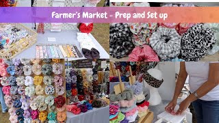 Market prep and attending the Farmers Market  Will I get the set up right  VLOG 47 [upl. by Nemzaj435]