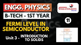 Lec 11  Fermi Level in Semiconductor  Engineering Physics BTech 1st Year [upl. by Meill]