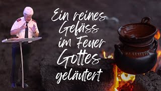 Ein reines Gefäss im Feuer Gottes geläutert  Beat Schulthess [upl. by Hagai]