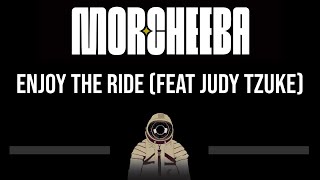 Morcheeba • Enjoy The Ride feat Judy Tzuke CC Upgraded Video 🎤 Karaoke Instrumental Lyrics [upl. by Gupta549]